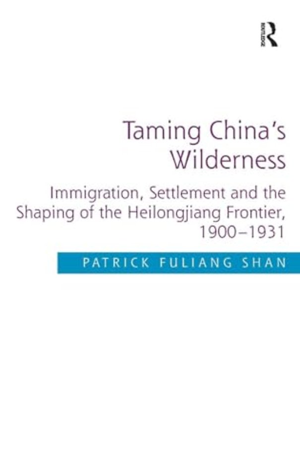 Taming China's Wilderness