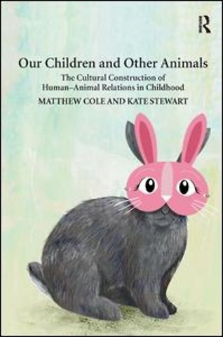 Our Children and Other Animals