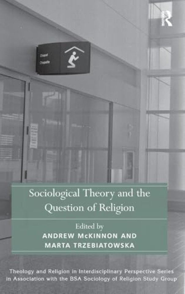 Sociological Theory and the Question of Religion