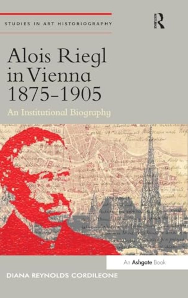 Alois Riegl in Vienna 1875-1905