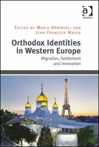 Orthodox Identities in Western Europe