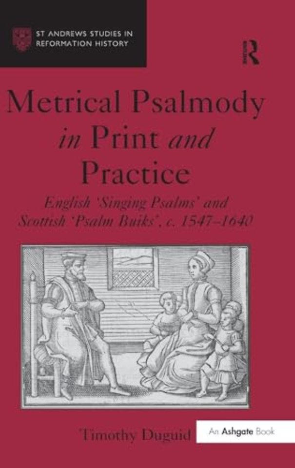 Metrical Psalmody in Print and Practice