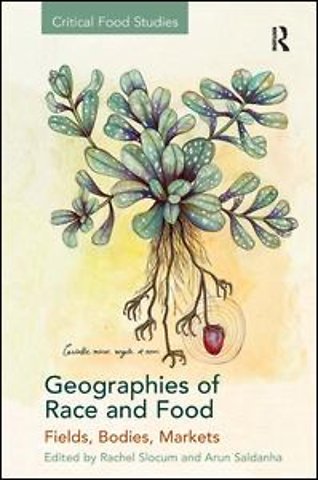 Geographies of Race and Food