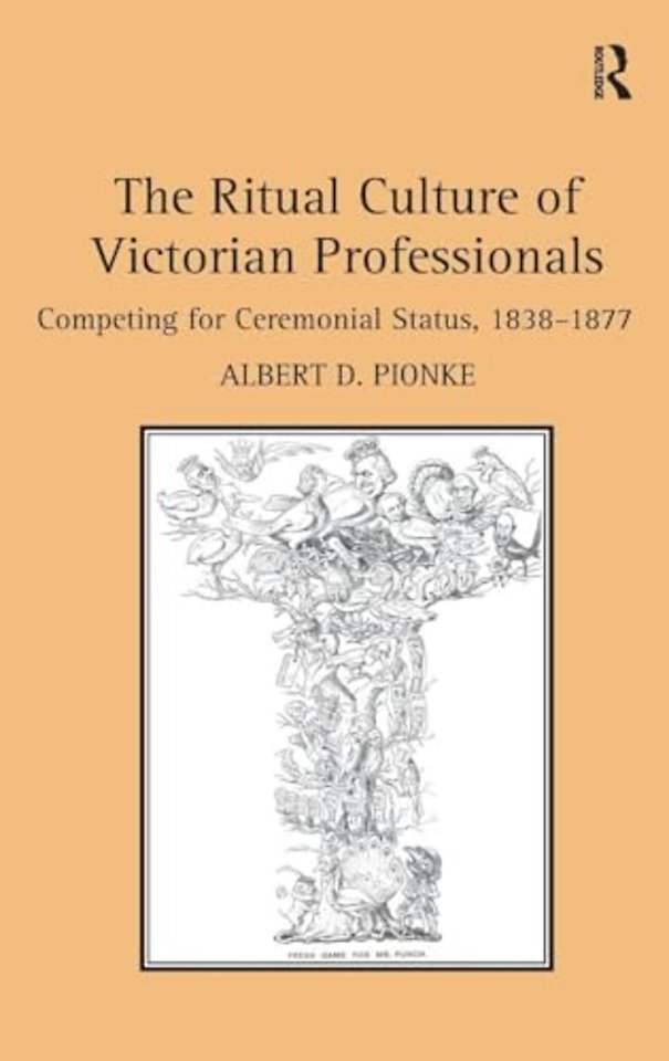 Ritual Culture of Victorian Professionals