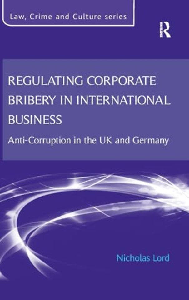 Regulating Corporate Bribery in International Business