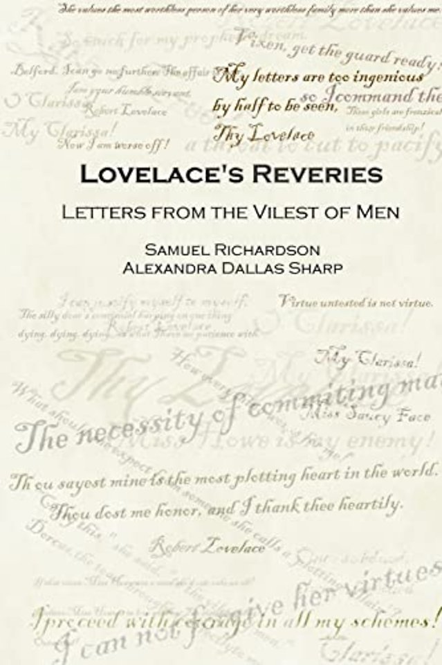 Lovelace's Reveries: Letters from the Vilest of Men
