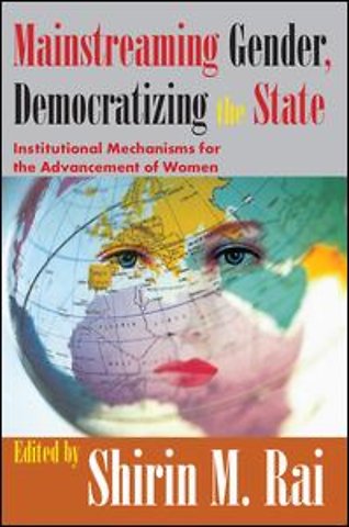Mainstreaming Gender, Democratizing the State