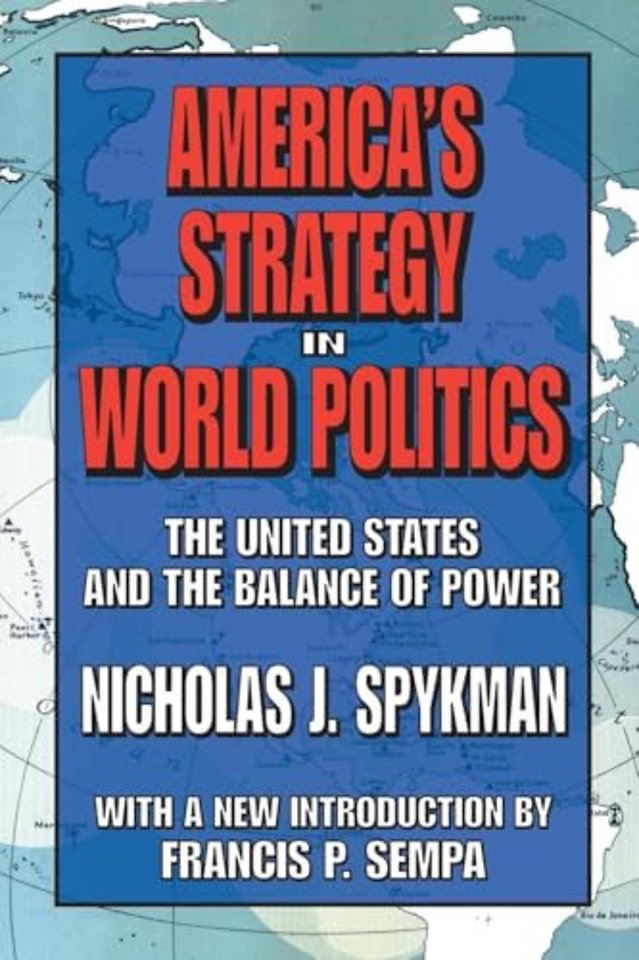 America's Strategy in World Politics