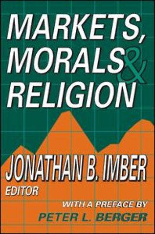 Markets, Morals, and Religion
