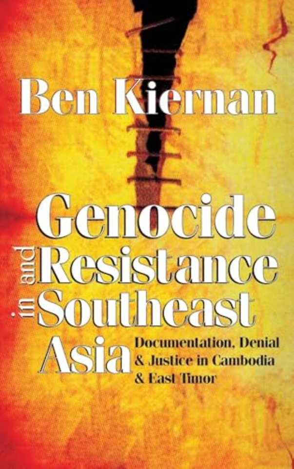 Genocide and Resistance in Southeast Asia