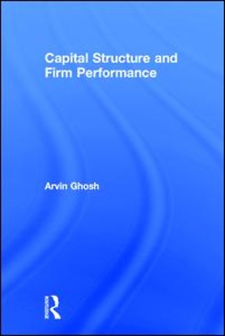Capital Structure and Firm Performance