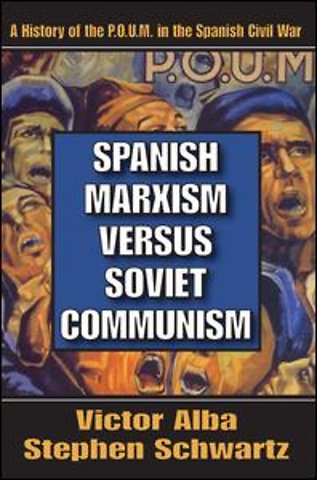 Spanish Marxism versus Soviet Communism