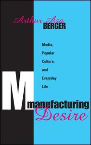 Manufacturing Desire