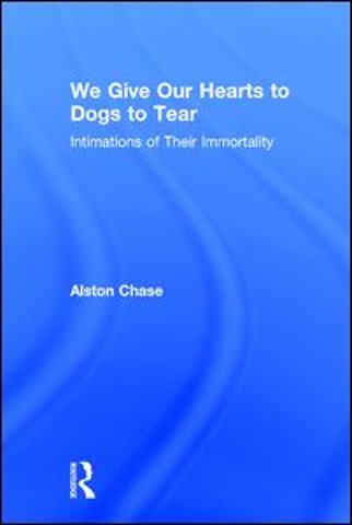 We Give Our Hearts to Dogs to Tear