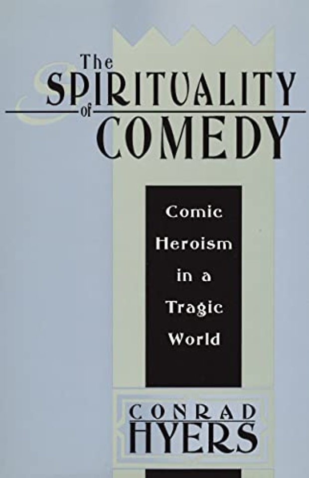 Spirituality of Comedy