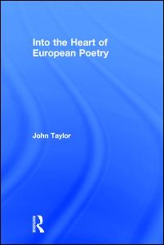 Into the Heart of European Poetry