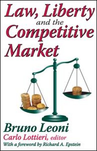Law, Liberty, and the Competitive Market