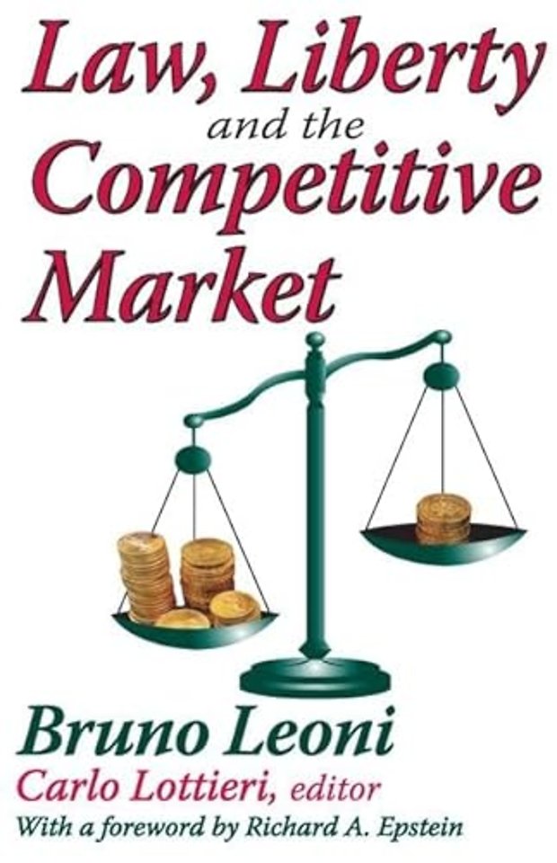 Law, Liberty, and the Competitive Market