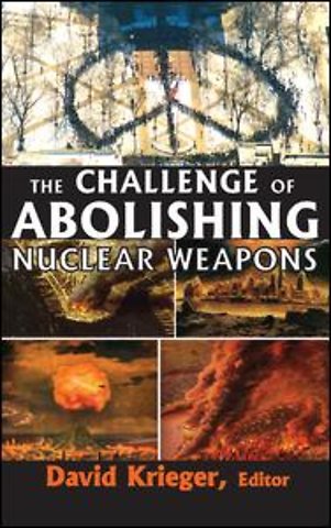Challenge of Abolishing Nuclear Weapons