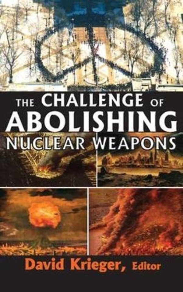 Challenge of Abolishing Nuclear Weapons