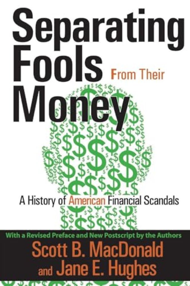 Separating Fools from Their Money