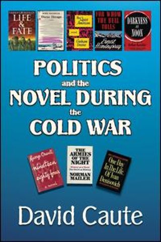 Politics and the Novel During the Cold War