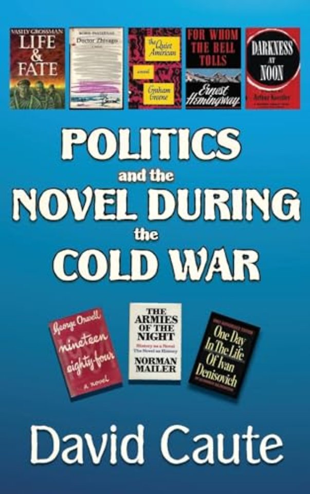 Politics and the Novel During the Cold War