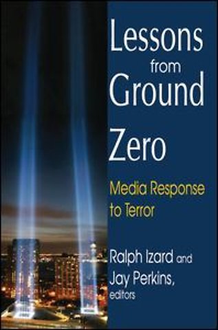 Lessons from Ground Zero