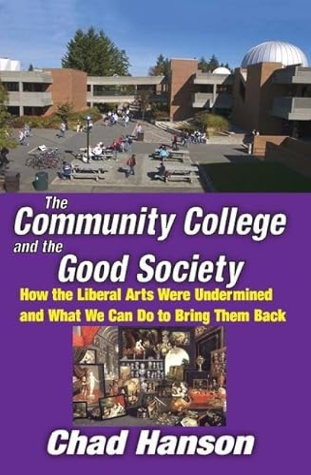 Community College and the Good Society