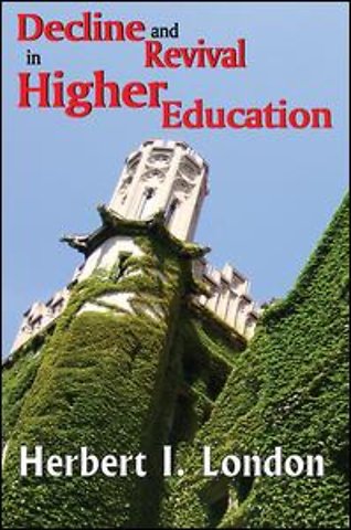 Decline and Revival in Higher Education