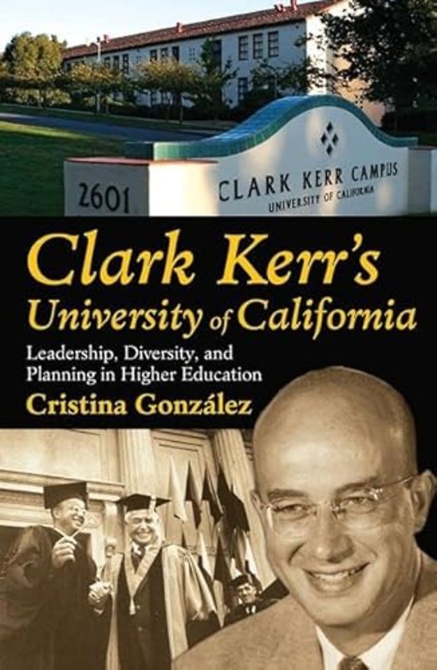 Clark Kerr's University of California