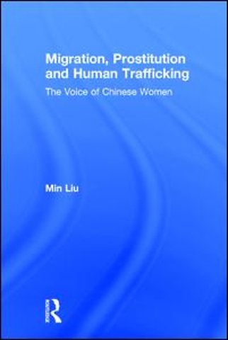 Migration, Prostitution and Human Trafficking