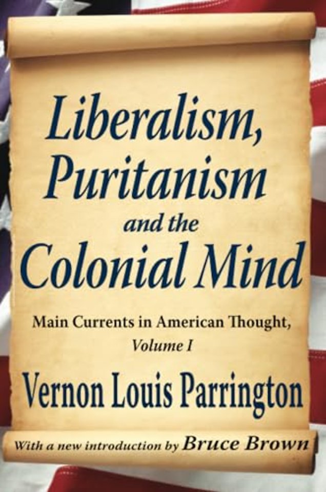 Liberalism, Puritanism and the Colonial Mind