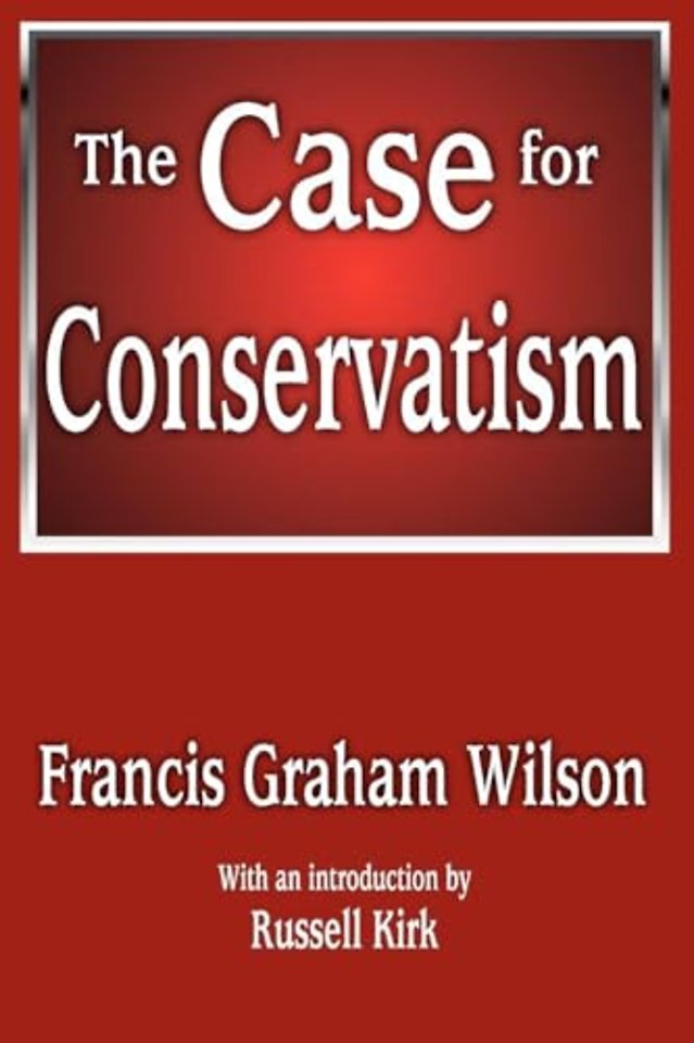 Case for Conservatism