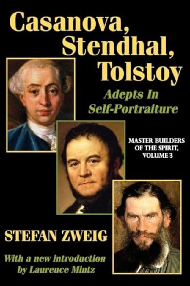 Casanova, Stendhal, Tolstoy: Adepts in Self-Portraiture