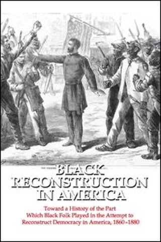 Black Reconstruction in America
