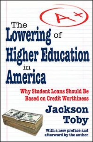 Lowering of Higher Education in America
