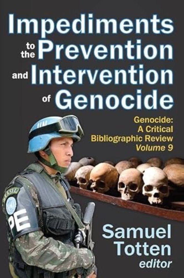 Impediments to the Prevention and Intervention of Genocide