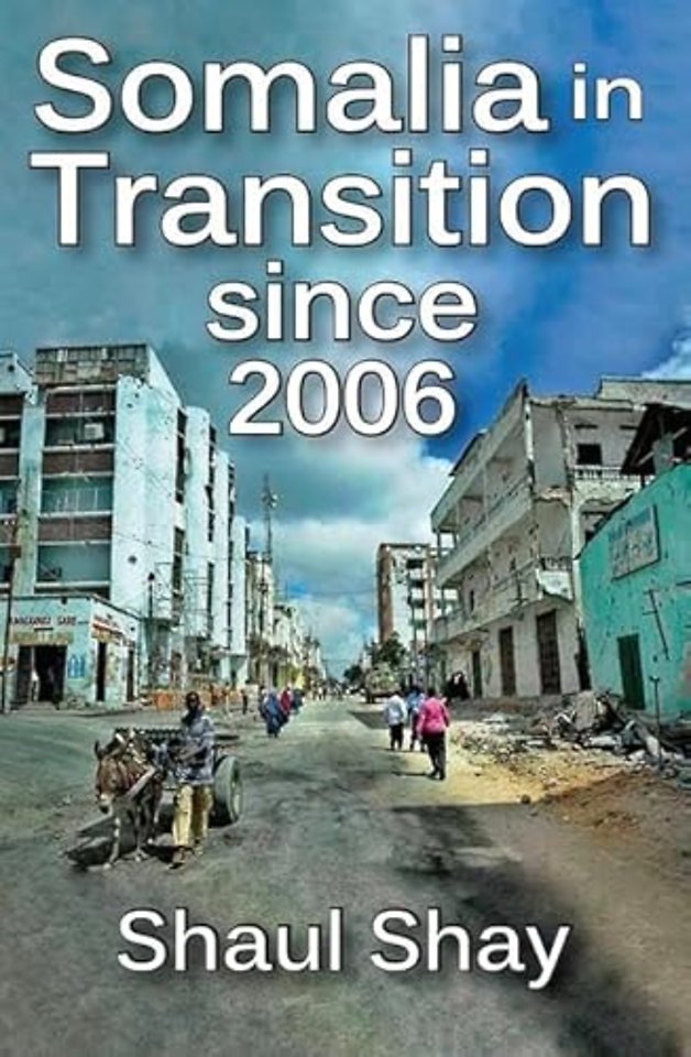 Somalia in Transition Since 2006