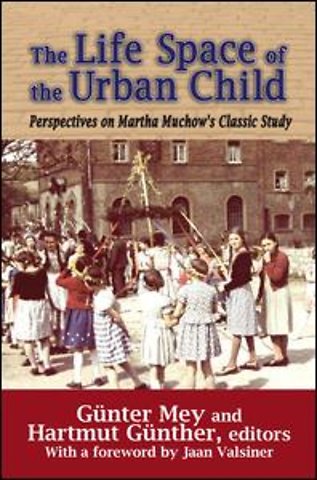 Life Space of the Urban Child