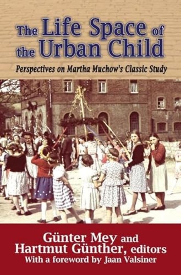 Life Space of the Urban Child