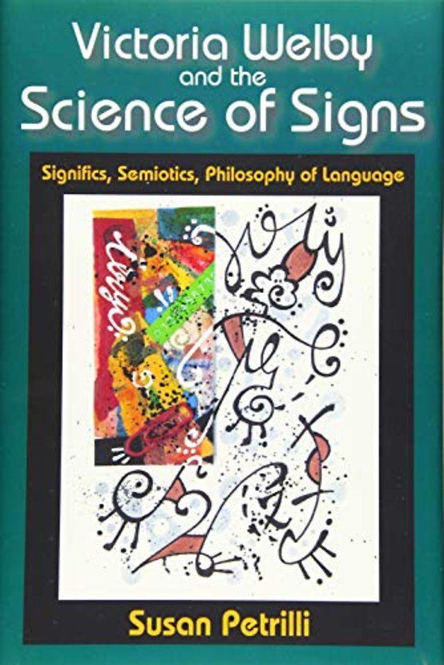 Victoria Welby and the Science of Signs
