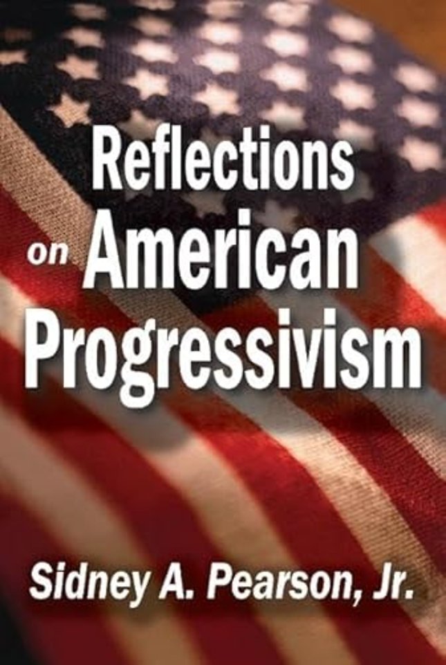 Reflections on American Progressivism