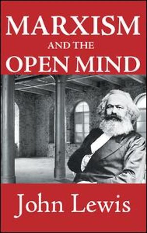 Marxism and the Open Mind