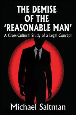 Demise of the Reasonable Man