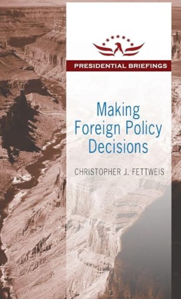 Making Foreign Policy Decisions