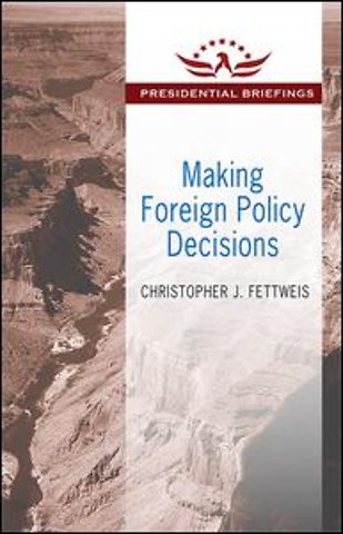 Making Foreign Policy Decisions