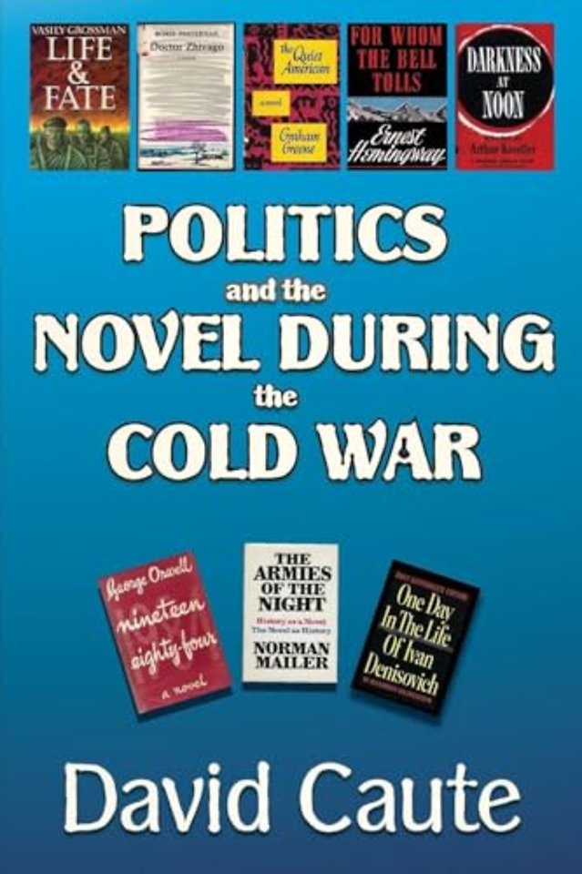 Politics and the Novel During the Cold War