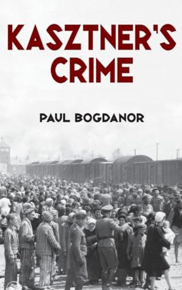 Kasztner's Crime