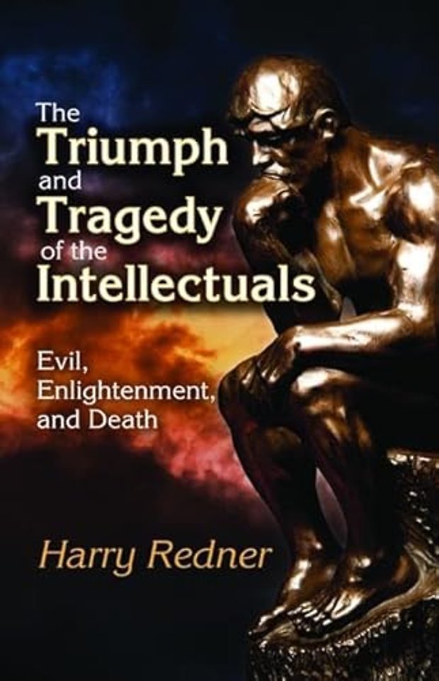 Triumph and Tragedy of the Intellectuals